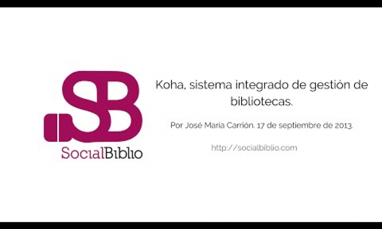 Embedded thumbnail for Koha, sistema integrado de gestión de bibliotecas