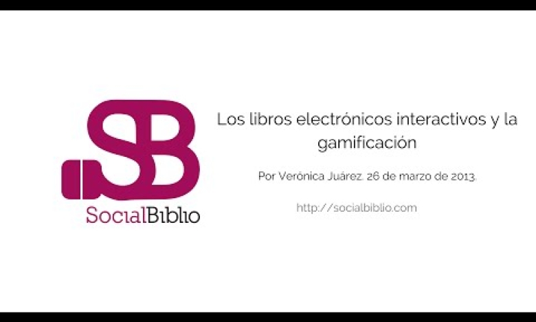 Embedded thumbnail for Libros electrónicos interactivos y la gamificación