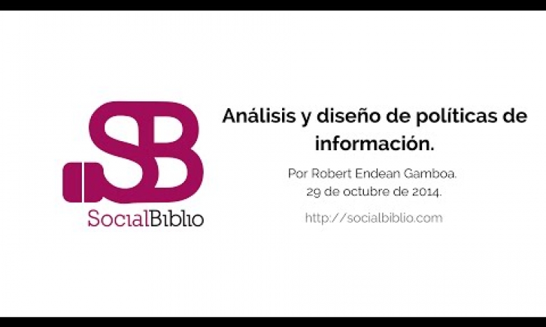 Embedded thumbnail for Análisis y diseño de las políticas de información