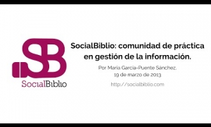 Embedded thumbnail for SocialBiblio: comunidad de práctica en gestión de la información